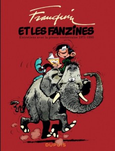 DUPUIS - Franquin et les fanzines T1