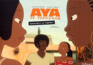 GALLIMARD - Aya de Yopougon ambiance de cinema