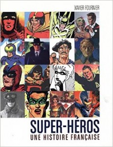 super heros une histoire française