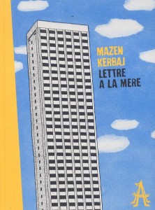 Lettre à la mère - Auteur : Mazen Kerbaj - 29€ APOCALYPSE Lettre à la mere
