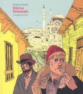 Dérive orientale - Auteur : Younn Locard - 16€50 EMPLOYE DU MOI Dérive orientale