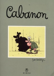 Cabanon - Auteur : Paul Deliège - 12€ HIBOU Cabanon