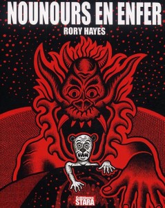 Nounours en enfer - Rory Hayes - 23€ STARA Nounours en enfer