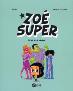 BD KIDS - Zoe super