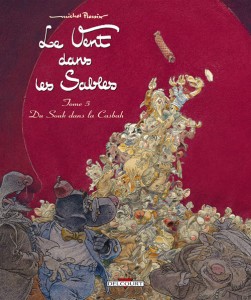 Le Vent dans les Sables T5 - Auteur : Michel Plessix - 12,50 € DELCOURT Vent dans les sables - T5