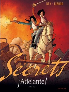 DUPUIS - Secrets Adelante T1