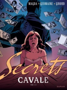 DUPUIS - Secrets cavale T1