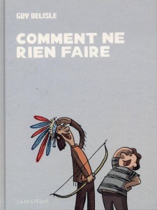 LA PASTEQUE - Comment ne rien fair
