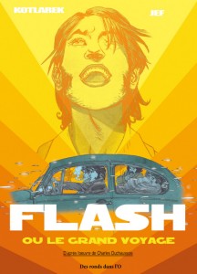 DES RONDS DANS L'EAU - Flash ou le grand voyage T1