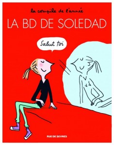 RUE DE SEVRES - Soledad