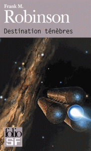 Destination Ténèbres Frank M. Robinson