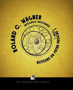 roland wagner histoire du futur proche 1